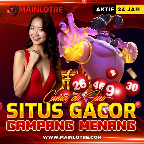 SLOT GACOR ~ MAINLOTRE Situs Slot Gacor Terbaik & Link Slot Gampang Menang 